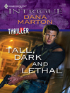 Tall, Dark and Lethal
